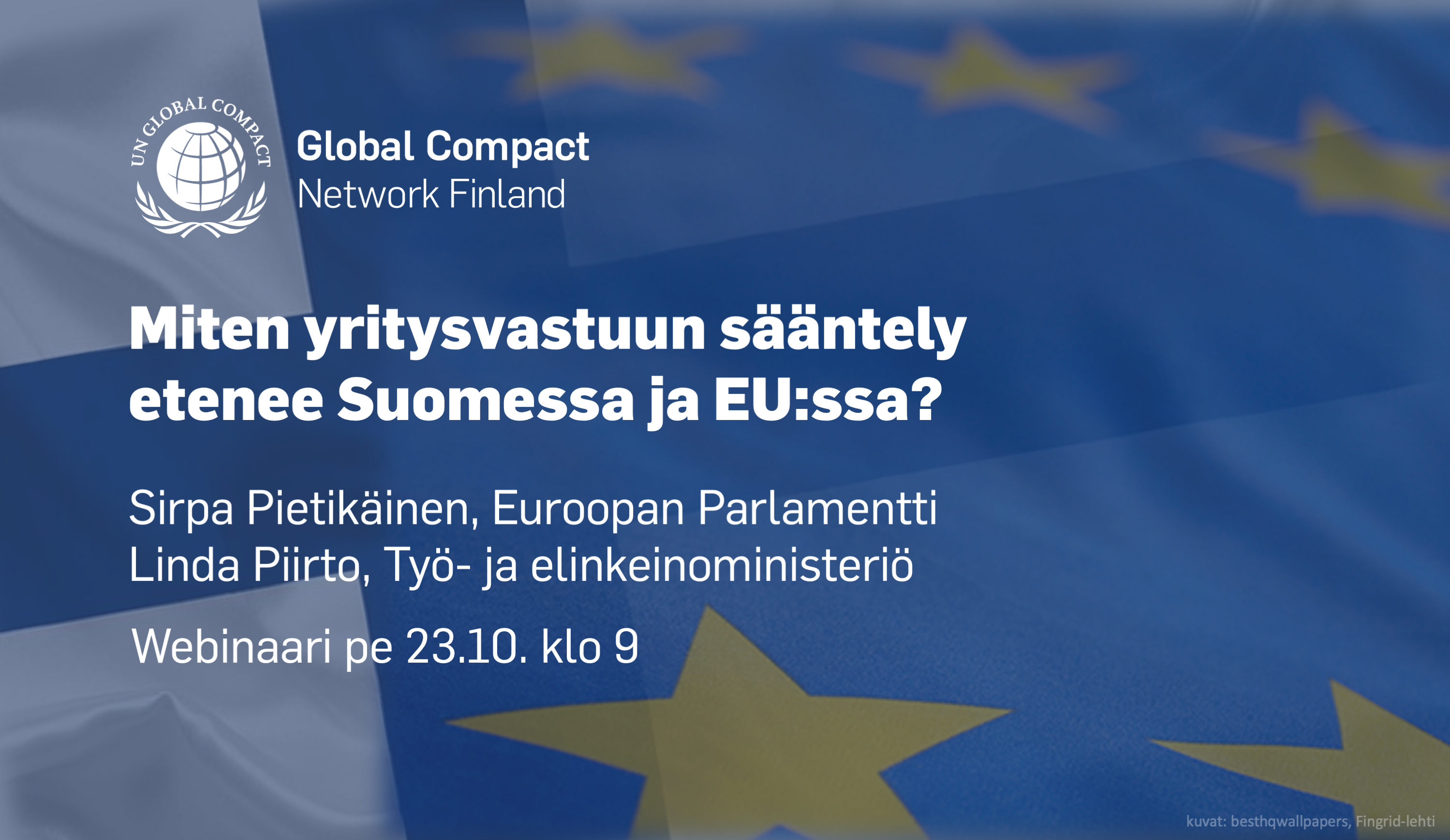 Global Compact Network Finland järjestää keskustelutilaisuuden jäsenilleen yritysvastuuseen liittyvästä sääntelystä pe 23.10.2020 klo 9.